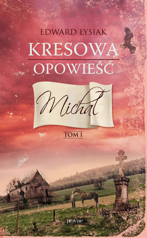 Kresowa-opowiesc-michal