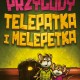 Przygody_Telepatka_Melepetka_okl